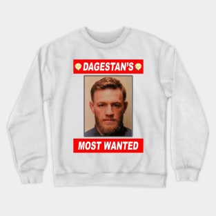 Dagestan's Most Wanted Crewneck Sweatshirt